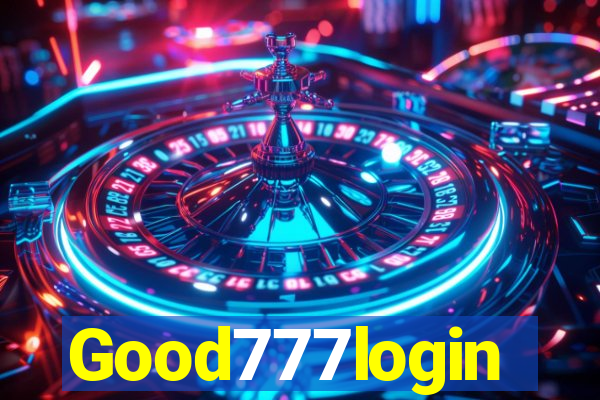 Good777login