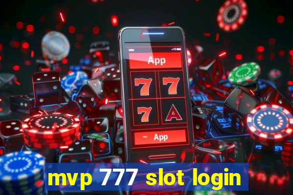 mvp 777 slot login