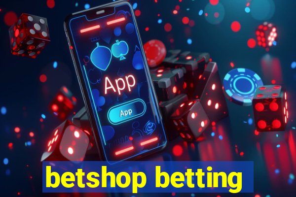 betshop betting