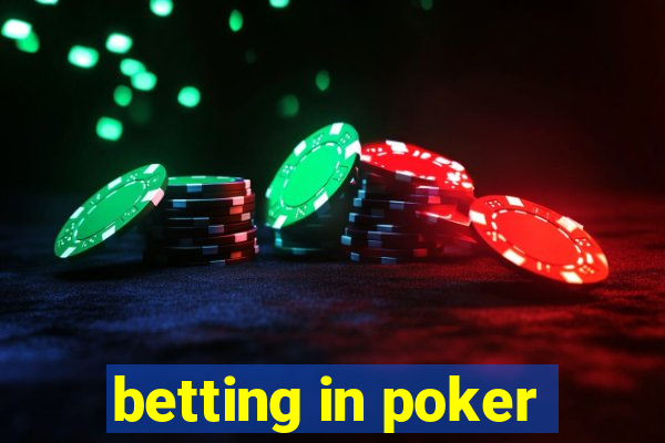 betting in poker