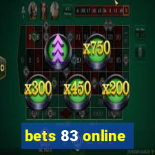 bets 83 online