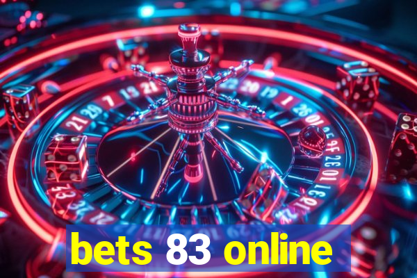 bets 83 online