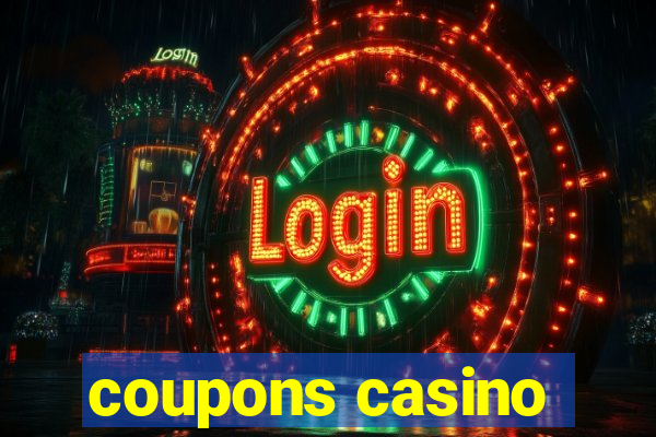 coupons casino