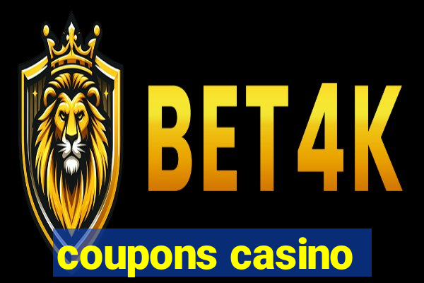 coupons casino