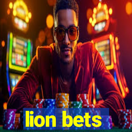 lion bets