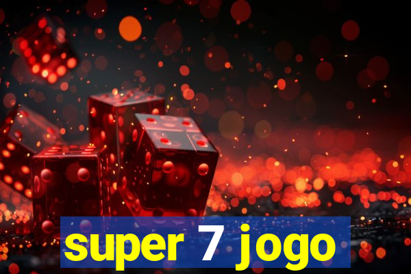 super 7 jogo