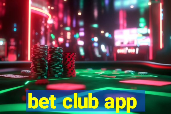 bet club app