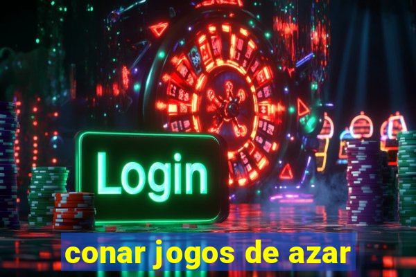 conar jogos de azar