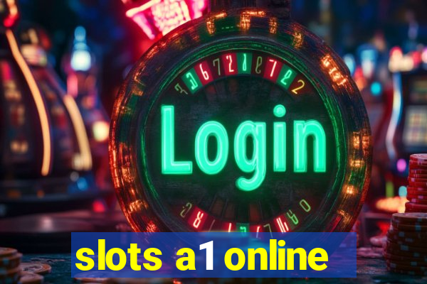 slots a1 online