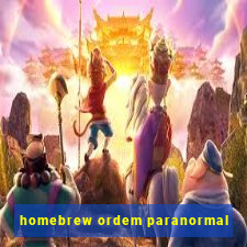 homebrew ordem paranormal