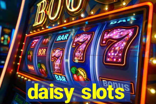 daisy slots