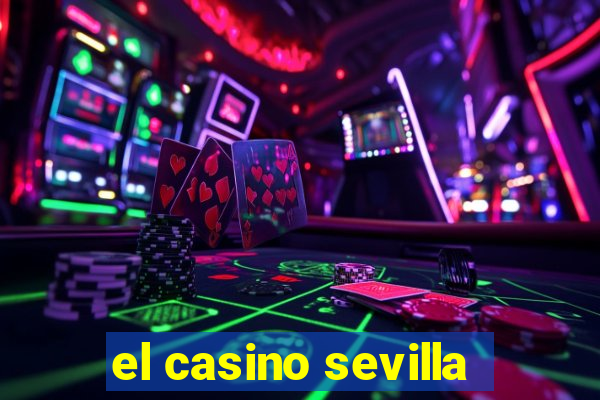 el casino sevilla