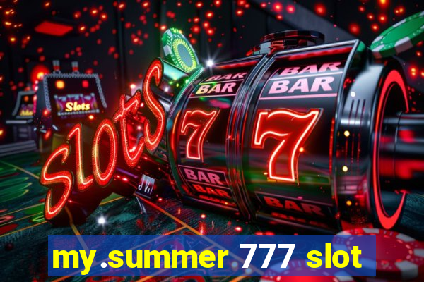 my.summer 777 slot