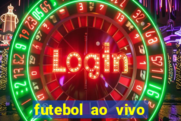 futebol ao vivo multi canais