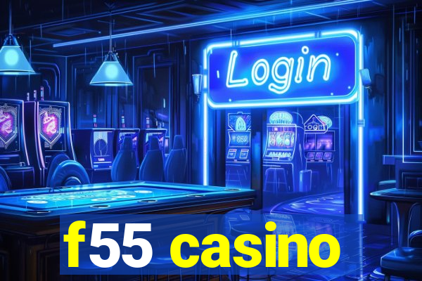 f55 casino