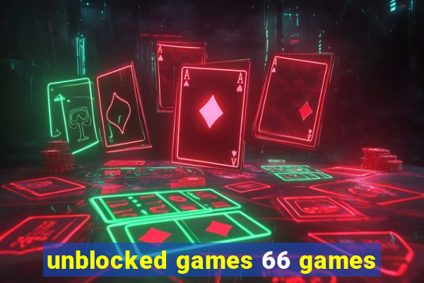 unblocked games 66 games