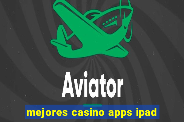 mejores casino apps ipad