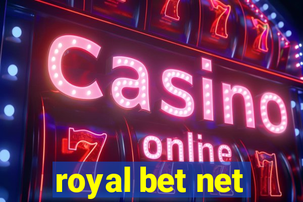 royal bet net