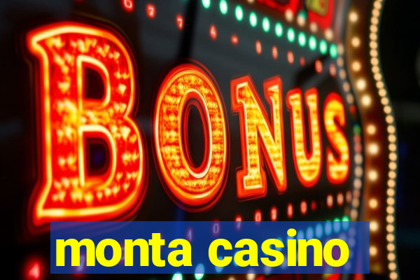 monta casino