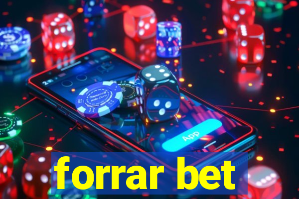 forrar bet