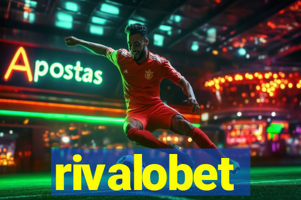 rivalobet