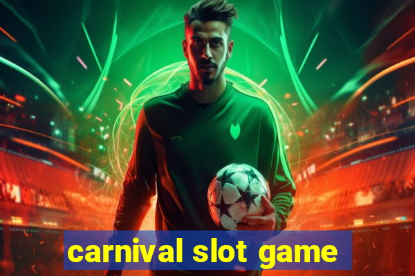 carnival slot game