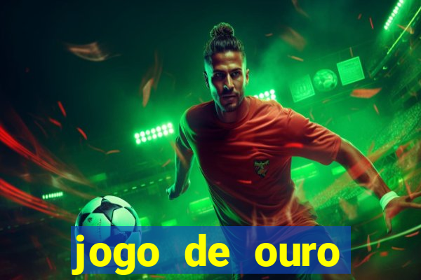 jogo de ouro tabela visitante