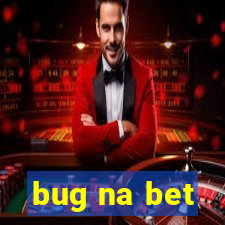 bug na bet