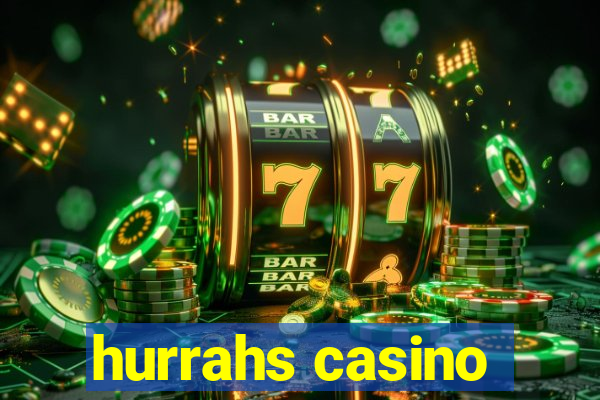 hurrahs casino