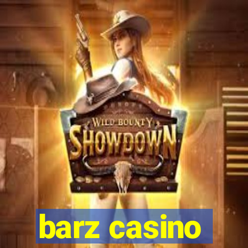 barz casino