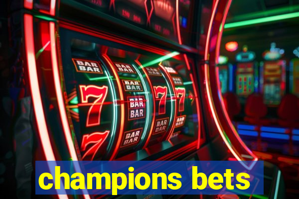 champions bets