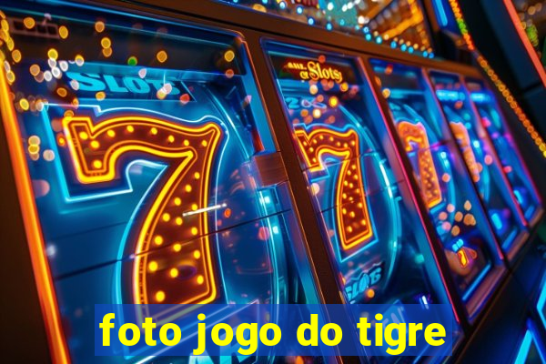 foto jogo do tigre