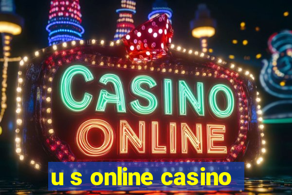 u s online casino