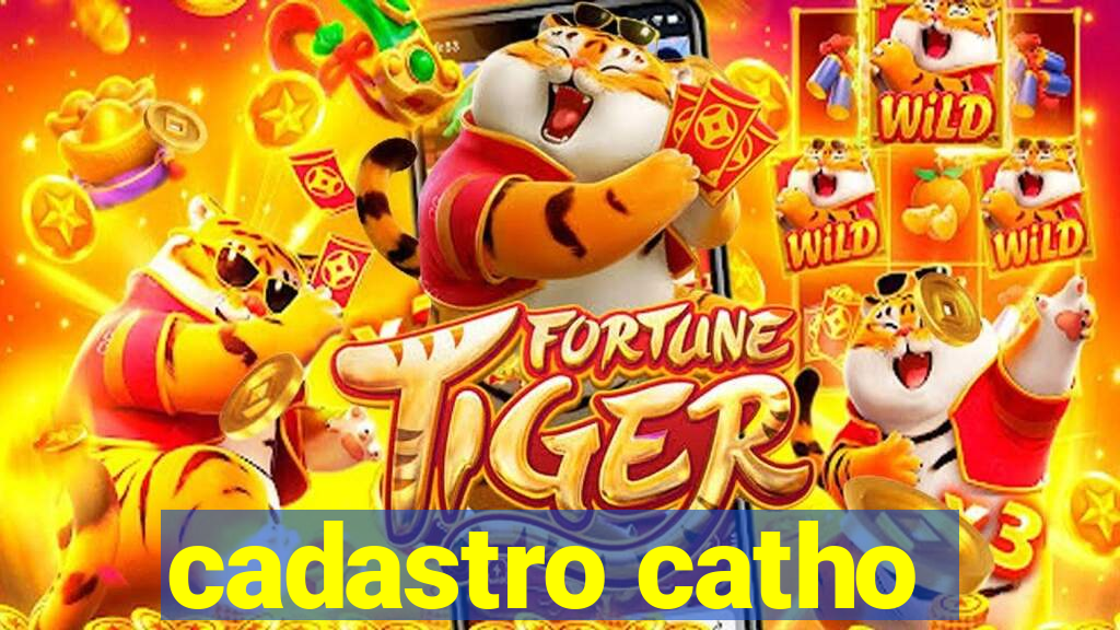 cadastro catho