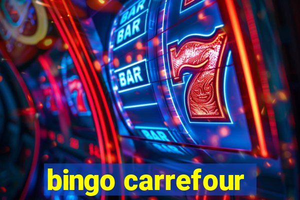 bingo carrefour