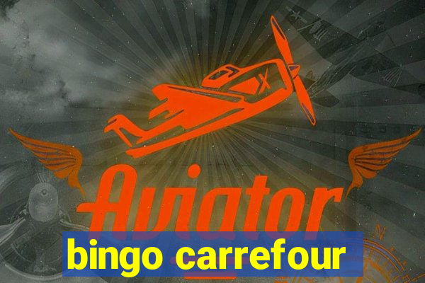 bingo carrefour