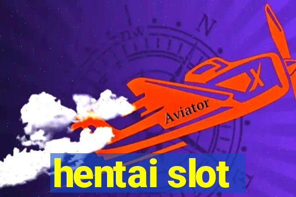 hentai slot