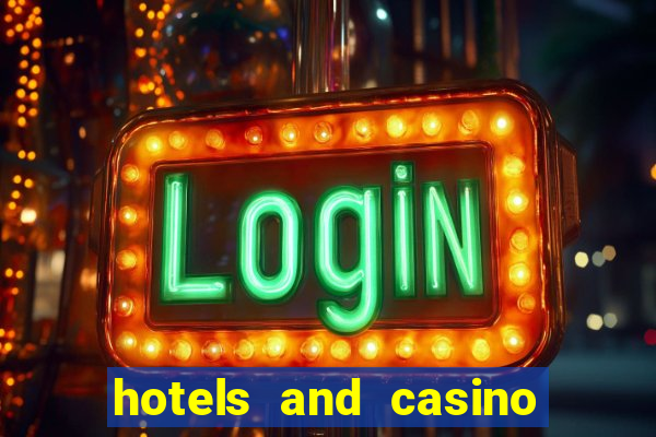 hotels and casino in las vegas