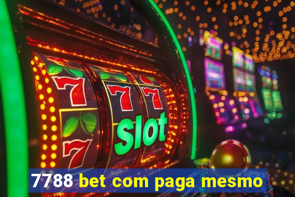 7788 bet com paga mesmo