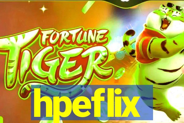 hpeflix