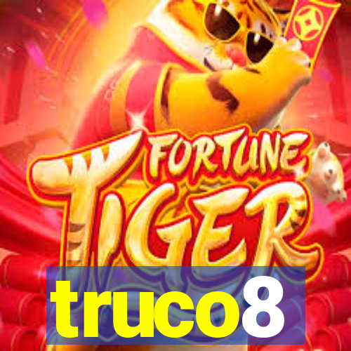 truco8