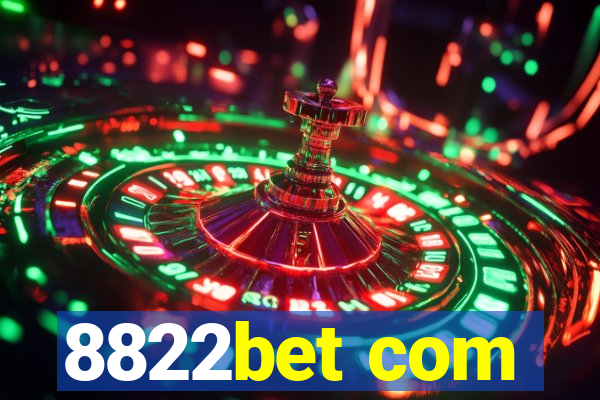 8822bet com