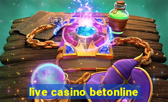 live casino betonline