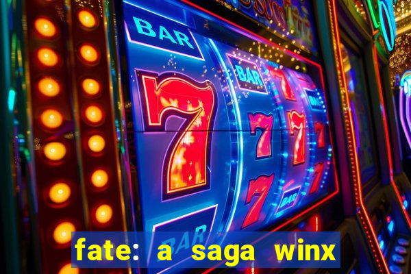 fate: a saga winx livro 3