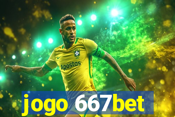 jogo 667bet