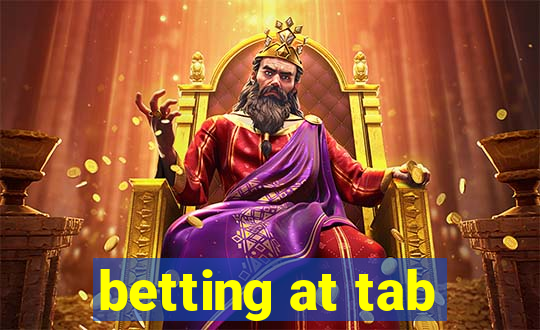 betting at tab