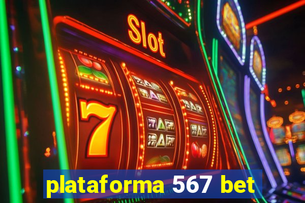 plataforma 567 bet