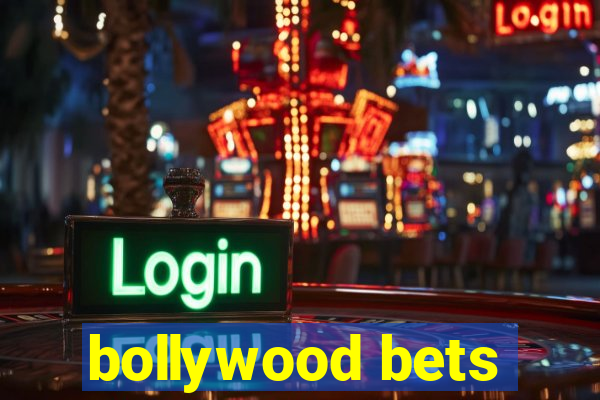 bollywood bets