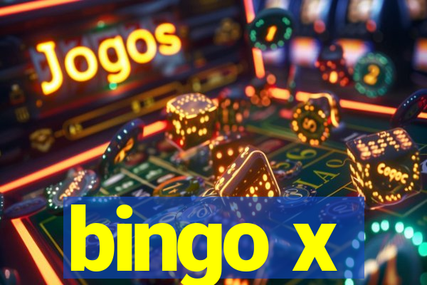 bingo x