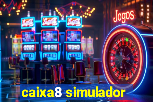 caixa8 simulador